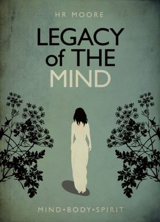 Legacy of the Mind HR Moore